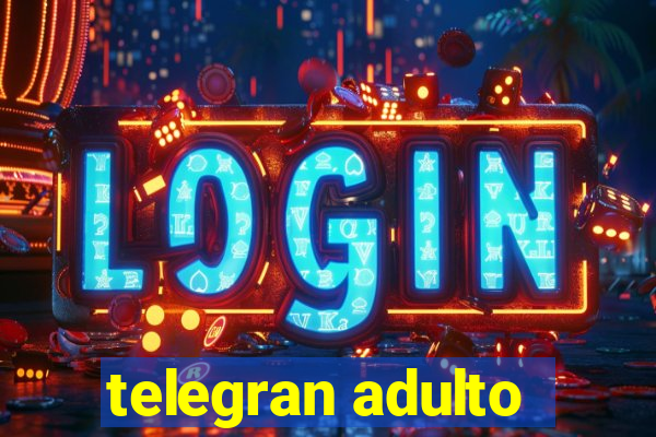 telegran adulto